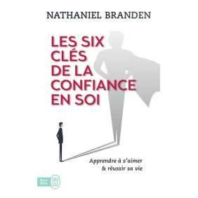 LES SIX CLES DE LA CONFIANCE E N SOI