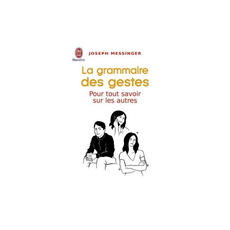 LA GRAMMAIRE DES GESTES