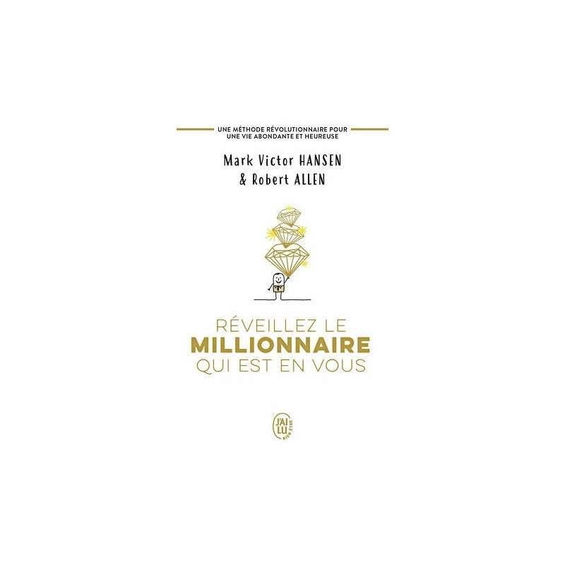 REVEILLEZ LE MILLIONNAIRE QUI EST EN VOUS