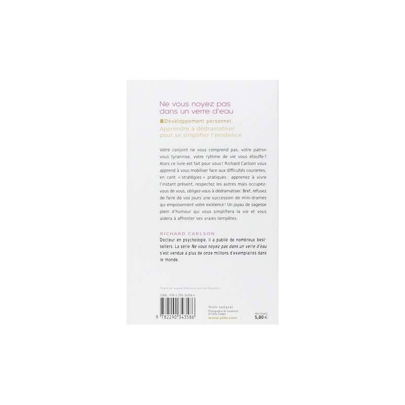 NE VOUS NOYEZ PAS DANS UN VERRE D'EAU