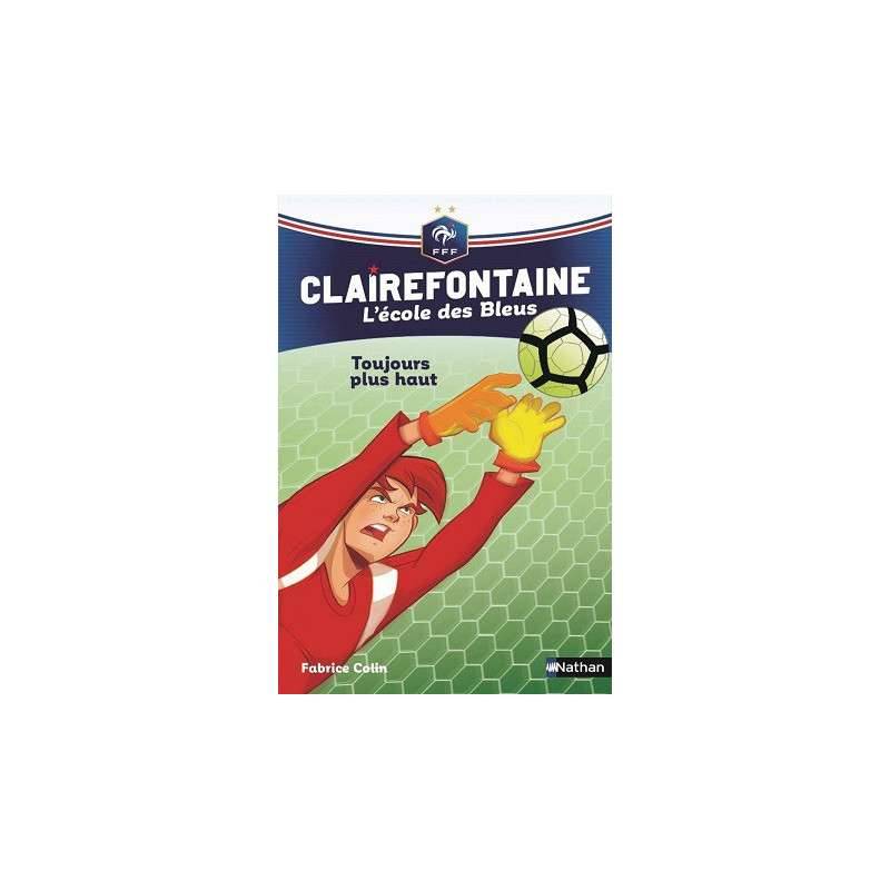 CLAIREFONTAINE - L'ECOLE DES BLEUS TOME 7 CLAIREFONTAINE - L'ECOLE DES BLEUS TOME 7