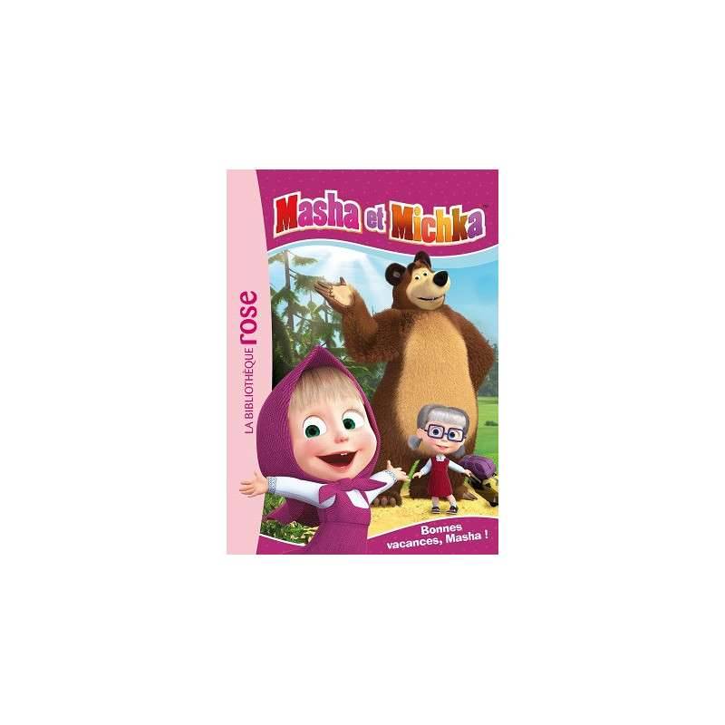 MASHA ET MICHKA - T06 - MASHA ET MICHKA 06 - BONNES VACANCES, MASHA !