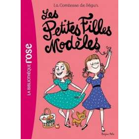 LA COMTESSE DE SEGUR 02 - LES PETITES FILLES MODELES 8-12 ANS