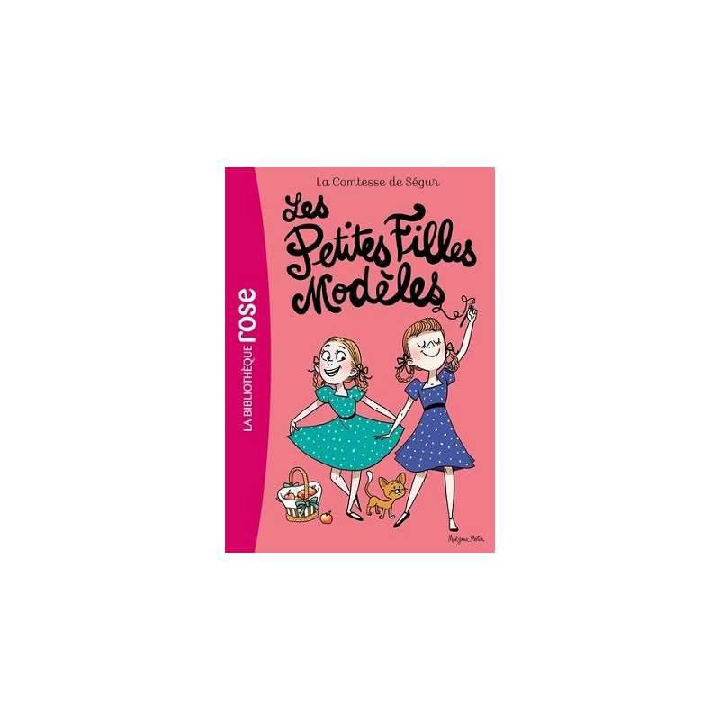 LA COMTESSE DE SEGUR 02 - LES PETITES FILLES MODELES 8-12 ANS