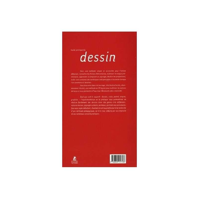 LE GUIDE PRATIQUE DU DESSIN