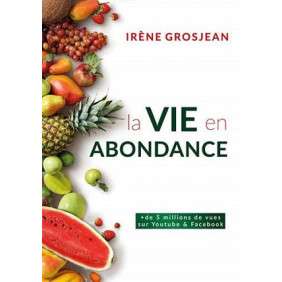 LA VIE EN ABONDANCE GROSJEAN IRENE