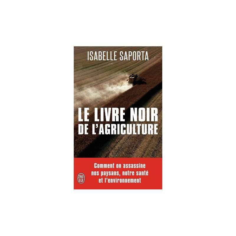 LE LIVRE NOIR DE L'AGRICULTURE