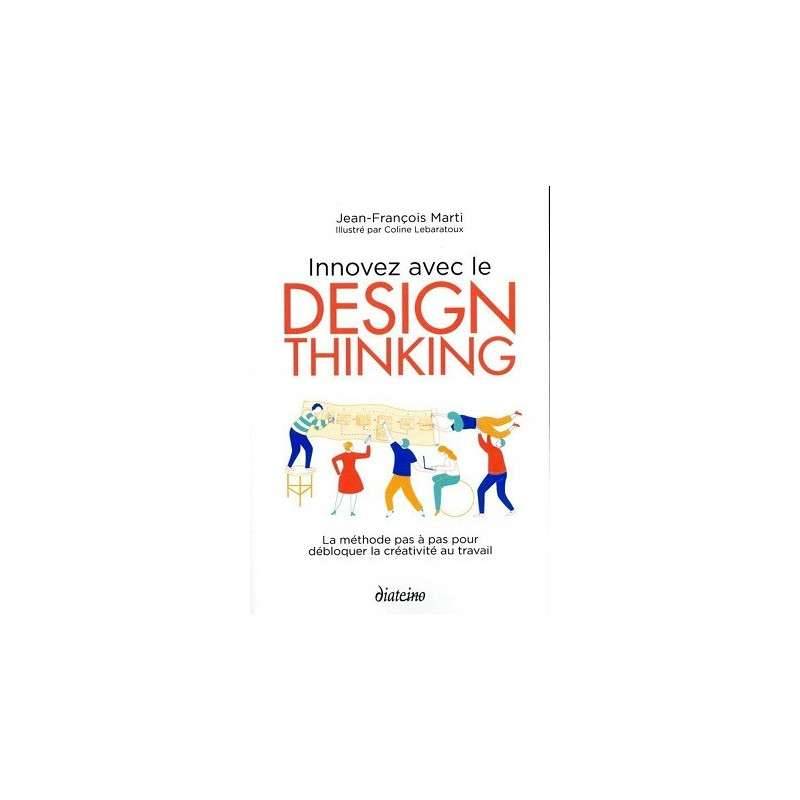 INNOVEZ AVEC LE DESIGN THINKING