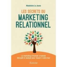 LES SECRETS DU MARKETING RELATIONNEL