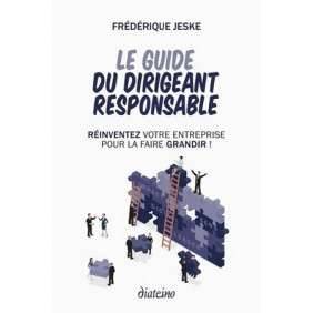 LE GUIDE DU DIRIGEANT RESPONSABLE