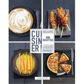 CUISINER ! 280 RECETTES