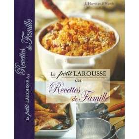 Le petit Larousse des recettes de famille