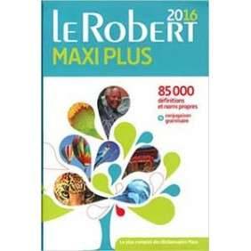 Dictionnaire Le Robert Maxi Plus