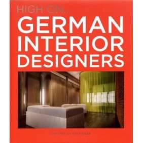 HIGH ON… GERMAN INTERIOR DESIGNERS