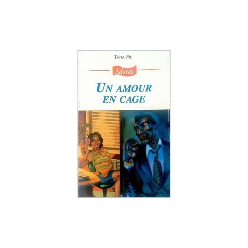 ADORAS N°72 UN AMOUR EN CAGE