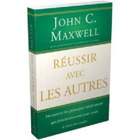 REUSSIR AVEC LES AUTRES