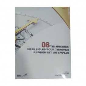 08 techniques infaillibles pour trouver rapidement un emploi-olivier seka & gilbert kouame koffi