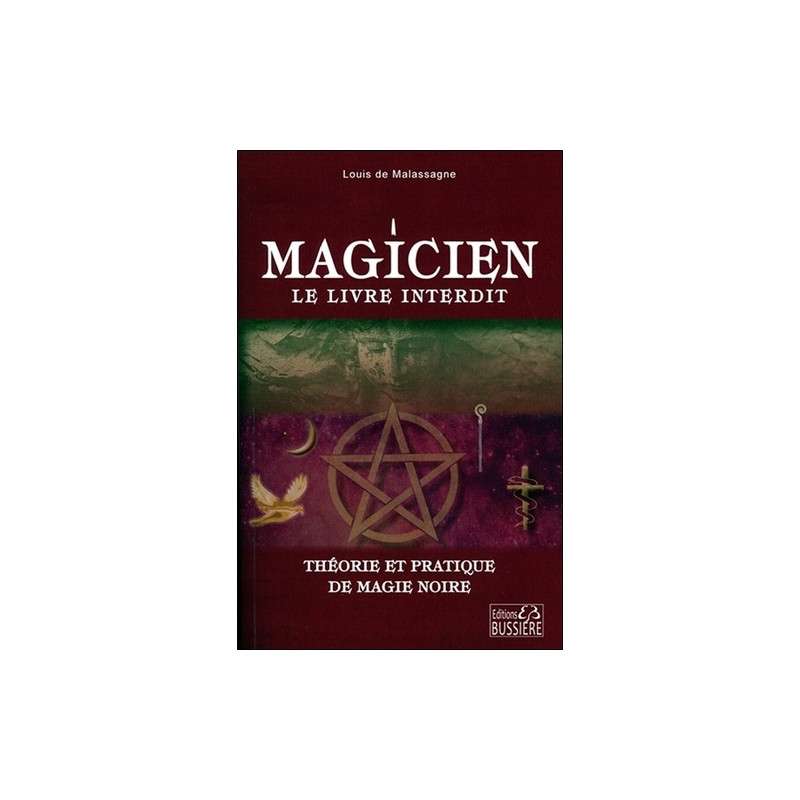 Magicien : le livre interdit - Théorie et pratique de magie noire -  Librairie de France