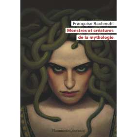 Monstres et créatures de la mythologie - Age 11 ans +