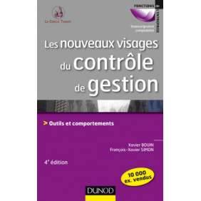 LES NOUVEAUX VISAGES DU CONTROLE DE GESTION 4E ED - OUTILS ET COMPORTEMENTS