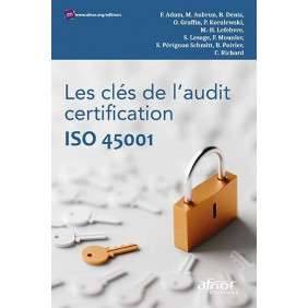 LES CLES DE L'AUDIT CERTIFICATION ISO 45001