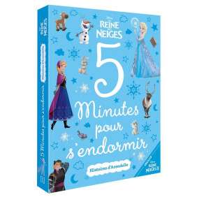 LA REINE DES NEIGES - 5 MINUTES POUR S'ENDORMIR