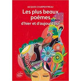 Les plus beaux poèmes d'hier et d'aujourd'hui