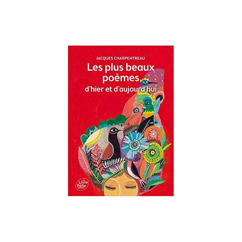 Les plus beaux poèmes d'hier et d'aujourd'hui