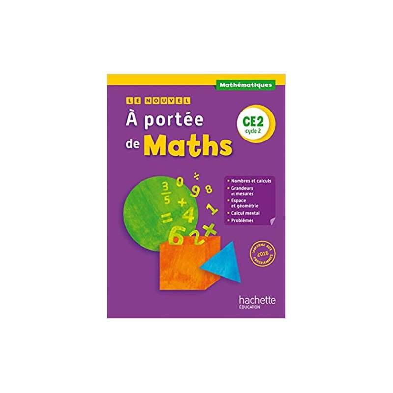 Le Nouvel A portée de maths CE2 - Livre élève - Ed. 2017