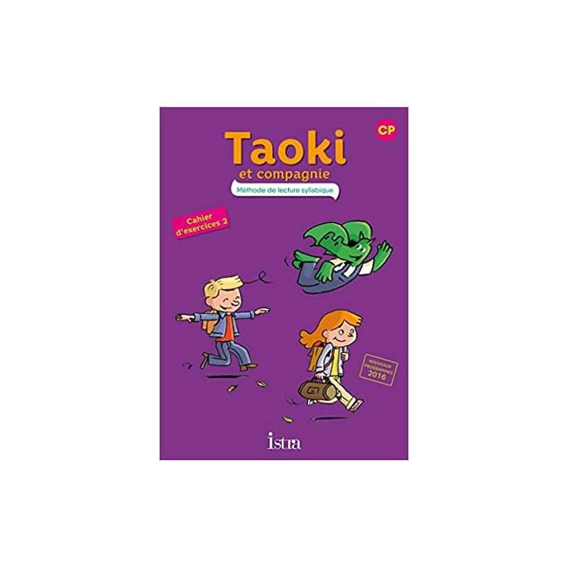 Taoki et compagnie : méthode de lecture syllabique ; CP ; livre de l'élève