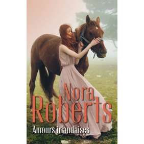 Amours Irlandaises - La belle d'Irlande