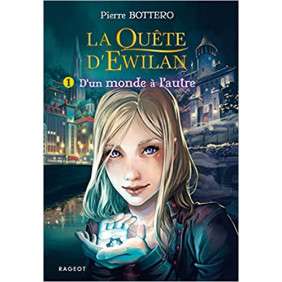 La quête d'Ewilan Tome 1