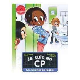 JE SUIS EN CP - LES TOILETTES DE L'ECOLE