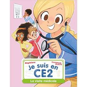 Je suis en CE2 - La visite médicale