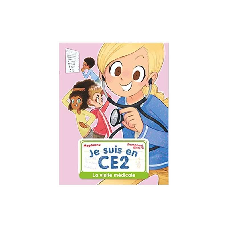 Je suis en CE2 - La visite médicale