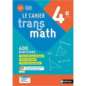 Le Cahier Transmath 4e - Edition 2021