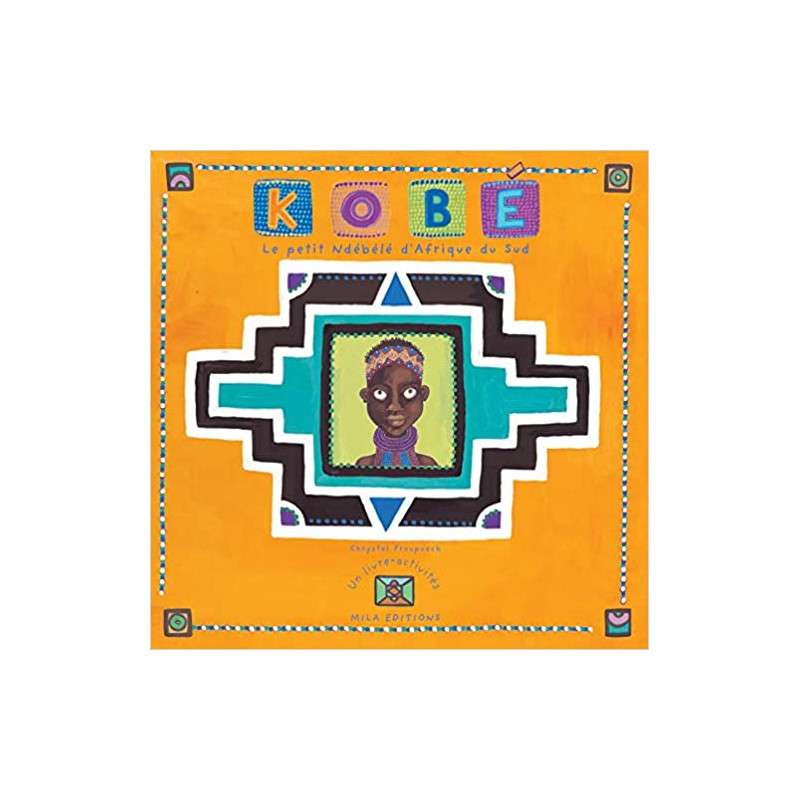 Kobé - Le petit Ndébélé d'Afrique du Sud