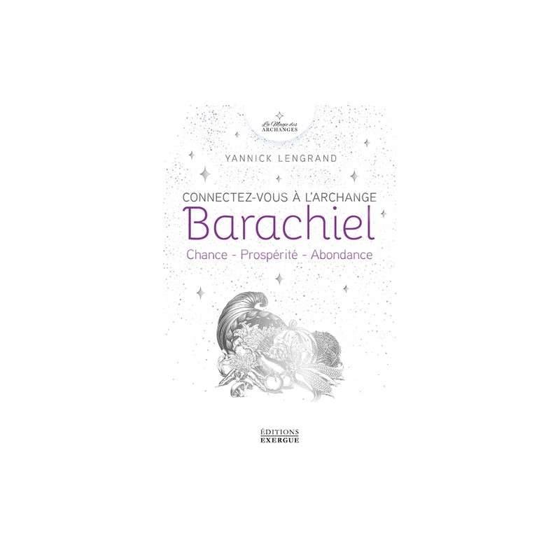 Connectez vous a l'archange Barachiel - chance - prospérité - abondance