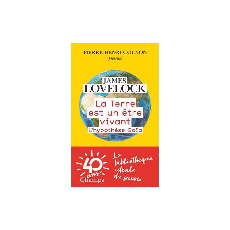 La Terre est un être vivant - L'hypothèse Gaïa