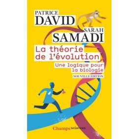 La théorie de l'évolution - Une logique pour la biologie