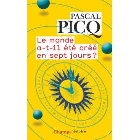 Le monde a-t-il été créé en sept jours ?