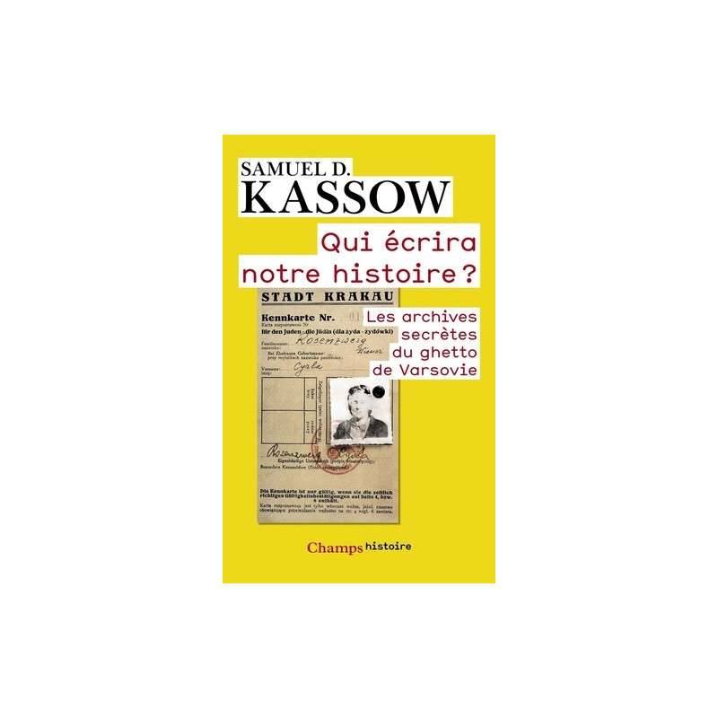 Qui écrira notre histoire ?