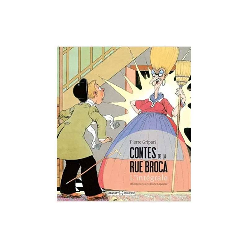 Contes de la rue Broca - L'intégrale