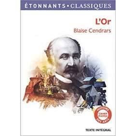 L'or - La merveilleuse histoire du général Johann August Suter
