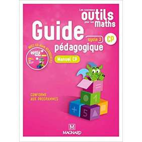 Les nouveaux outils pour les maths CP cycle 2 - Guide pédagogique