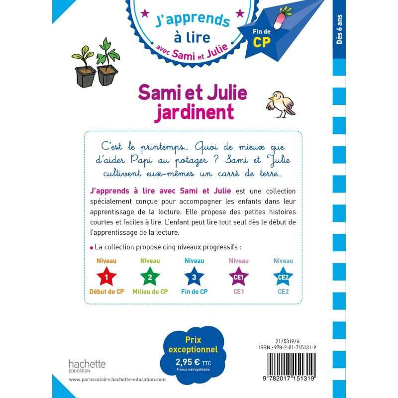 Sami et Julie CP Niveau 3 : Sami et Julie jardinent
