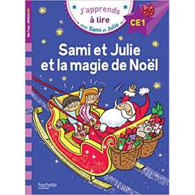 Sami et Julie Niveau CE1 Sami et Julie et la magie de Noël