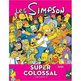 Les Simpson - Super colossal Tome 5