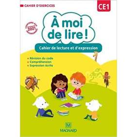A moi de lire ! CE1 - Cahier de lecture et d'expression