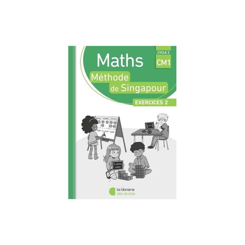 Maths CM1 Méthode de Singapour Exercices 2 - Pack 10 exemplaires